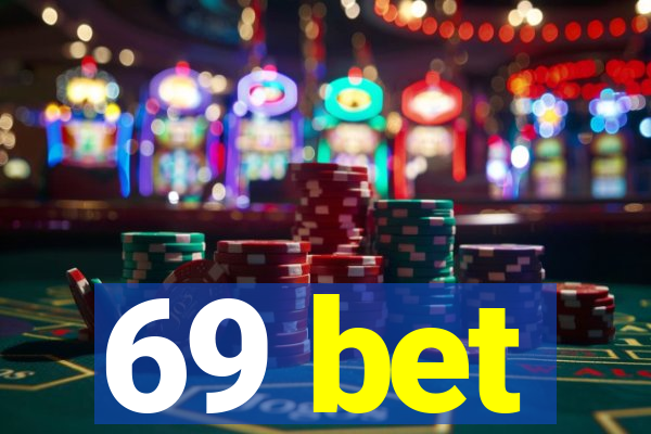 69 bet